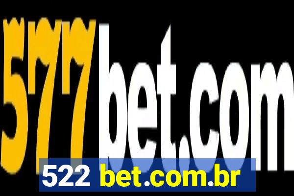 522 bet.com.br